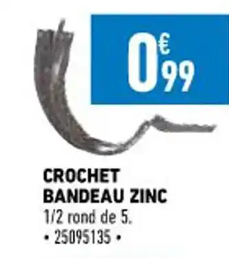 Brico Cash Crochet Bandeau Zinc offre