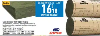 Brico Cash Laine de Verre Thermocoustic 35QP offre