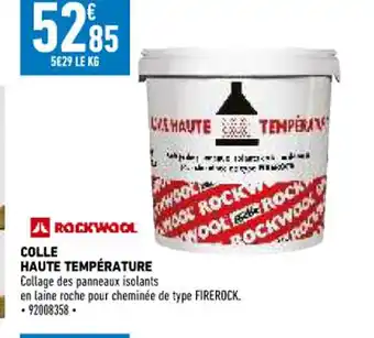 Brico Cash Colle Haute Température offre