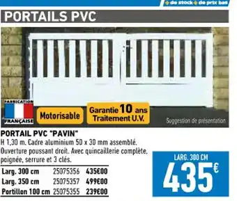 Brico Cash Portail PVC "pavin" offre