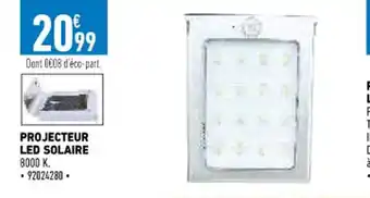Brico Cash Projecteur Led Solaire offre