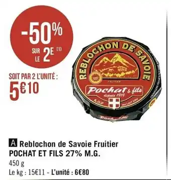 Casino Supermarchés Reblochon de Savoie Fruitier offre