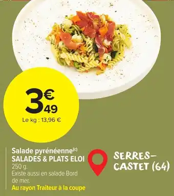 Carrefour Salade pyrénéenne SALADES & PLATS ELOI offre