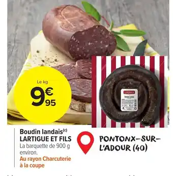 Carrefour Boudin landais LARTIGUE ET FILS offre