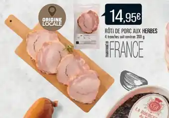 Match Rôti de porc aux herbes offre