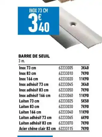 Brico Cash Barre de Seuil offre