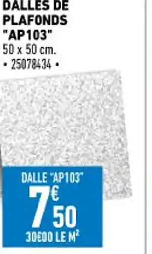 Dalles de Plafonds AP103