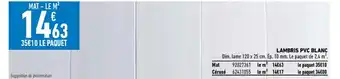 Brico Cash Lambris PVC Blanc offre