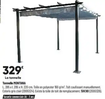 Bricorama Tonnelle Montana offre