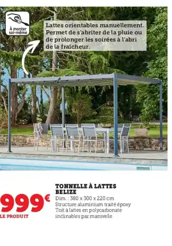 Hyper U Tonnelle a lattes belize offre