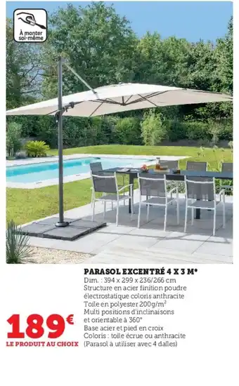 Hyper U Parasol excentre 4x3m offre