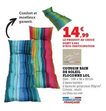 Hyper U Coussin bain de soleil floconne lol offre