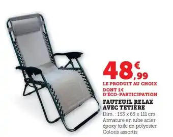 Hyper U Fauteuil relax avec têtière offre