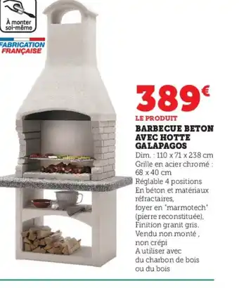 Hyper U Barbecue beton avec hotte galapagos offre