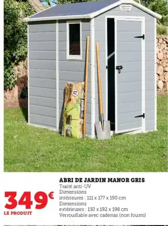Hyper U Abri de jardin manor gris offre