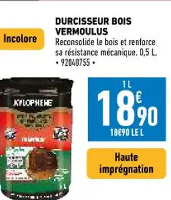 Brico Cash Durcisseur Bois Vermoulus offre