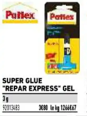 Brico Cash Super Glue "Repar Express" gel offre
