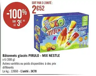 Casino Supermarchés Bâtonnets glacés Pirulo-Mix Nestle offre