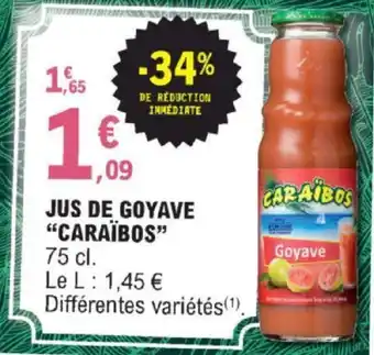 E.Leclerc Jus De Goyave "Caraïbos" offre