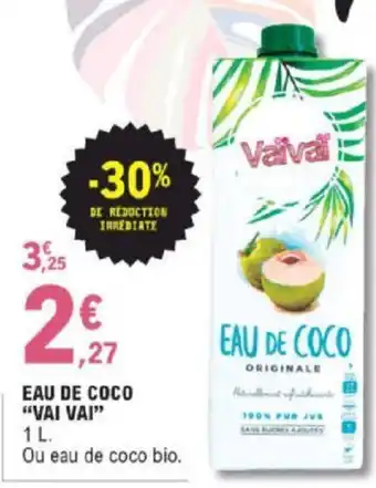 Eau De Coco "Vai Vai"