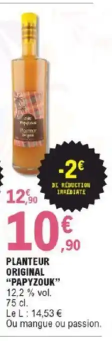 E.Leclerc Planteur Original "Papyzouk" offre