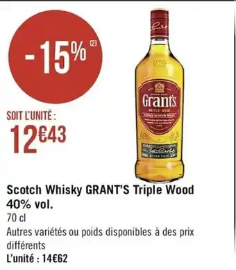 Casino Supermarchés Scotch Whisky Grant's Triple Wood offre
