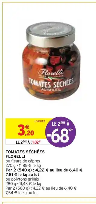Intermarché Florelli tomates séchées offre