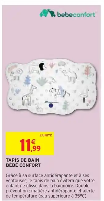 Intermarché Bébéconfort tapis de bain bébé confort offre
