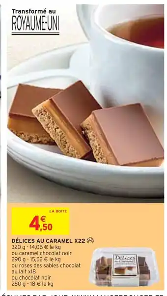 Intermarché Délices au caramel offre