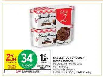 Intermarché Bonne maman sablés tout chocolat offre