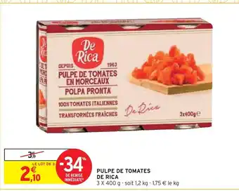Intermarché Pulpe de tomates de rica offre