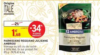 Intermarché Ambrosi parmigiano reggiano julienne offre