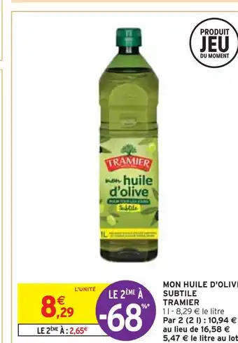 Intermarché Tramier mon huile d'olive subtile offre