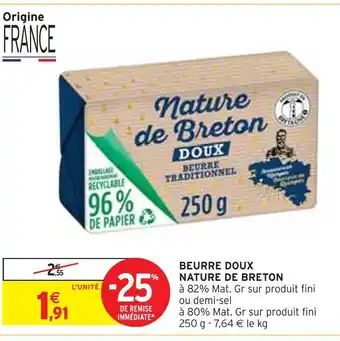 Intermarché Nature de breton beurre doux offre