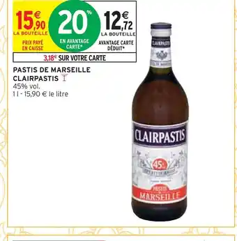 Intermarché Clairpastis pastis de marseille offre