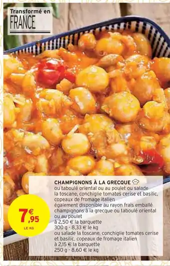Intermarché Champignons à la grecque offre