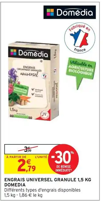 Intermarché Domedia engrais universel granule 1,5 kg offre