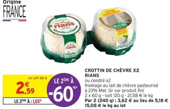 Intermarché Rians crottin de chèvre x2 offre