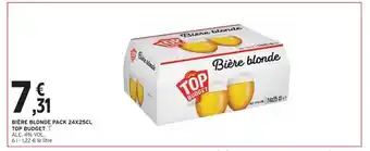 Intermarché Top budget bière blonde pack 24x25cl offre