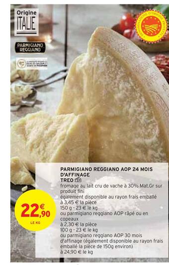 Intermarché Treo parmigiano reggiano aop 24 mois d'affinage offre