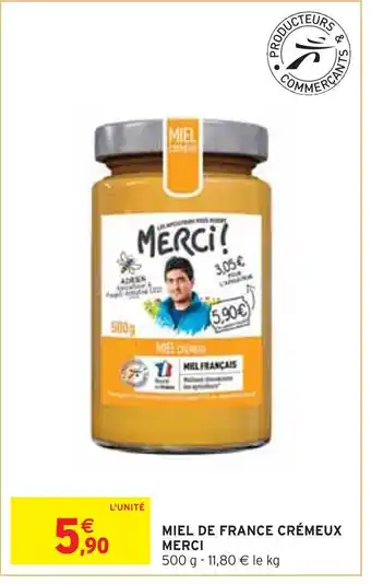 Intermarché Merci miel de france crémeux offre