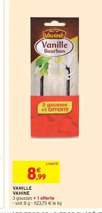 Intermarché Vahine vanille offre