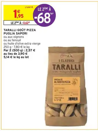Intermarché Sapori taralli goût pizza puglia offre