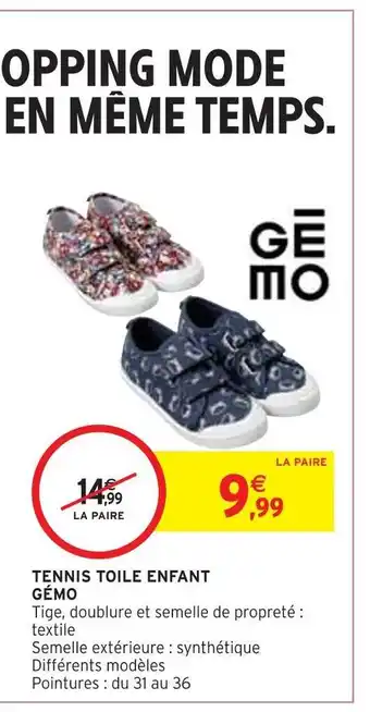 Intermarché Gémo tennis toile enfant offre