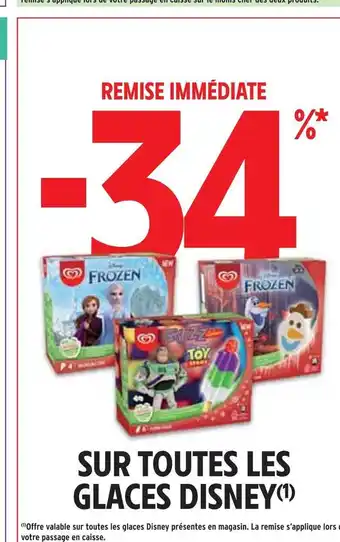 Intermarché Disney -34% de remise immédiate sur toutes les glaces disney offre