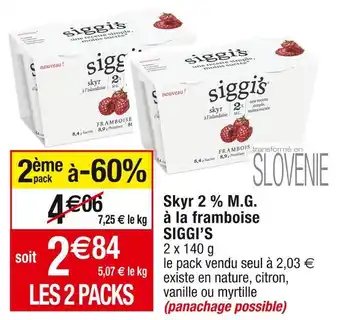 Cora x Carrefour Siggi’s skyr 2 % m.g. à la framboise offre
