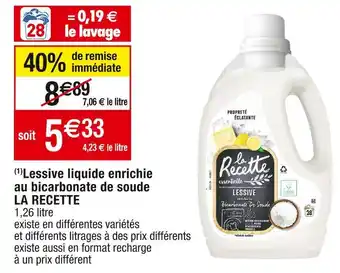 Cora x Carrefour La recette (1)lessive liquide enrichie au bicarbonate de soude offre