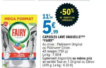 Capsules Lave Vaisselle "Fairy"