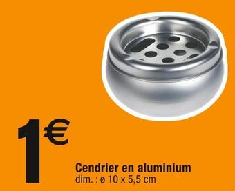 Cora x Carrefour Cendrier en aluminium offre