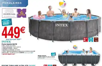 Cora x Carrefour Intex piscine tubulaire baltik offre